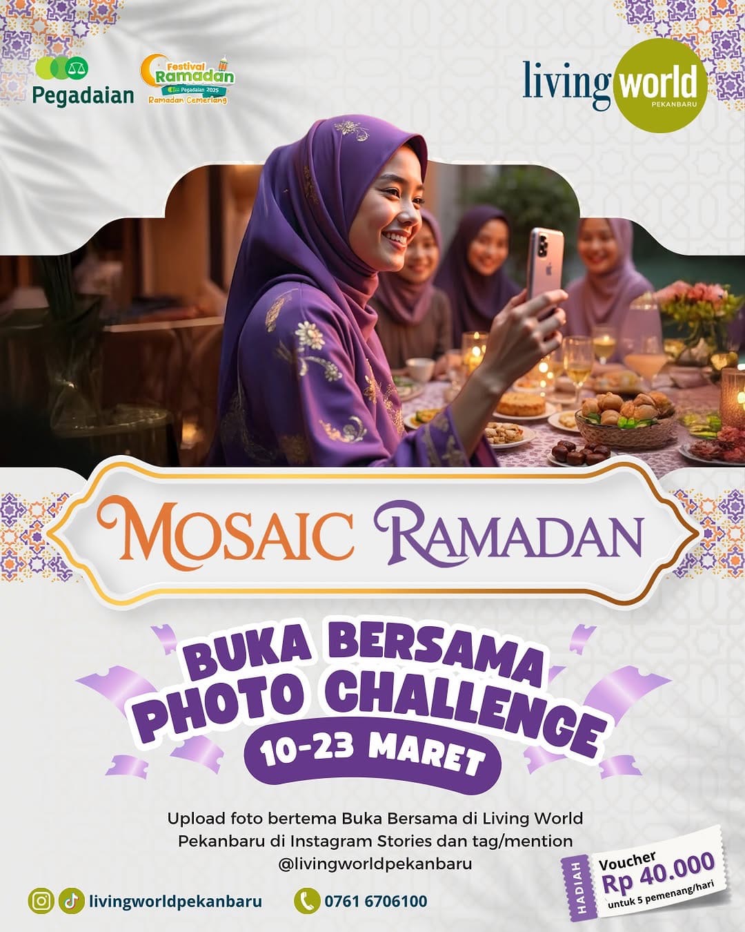 Yok! Ramaikan Ramadan 1446 H di Mall Living World Pekanbaru, Ada Promo dan Penampilan Menarik